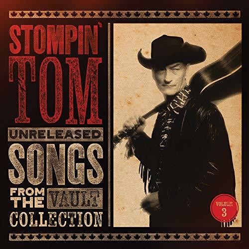 Stompin Tom Connors: Unreleased Songs From The Vault Collection Vol. 3 - COMPACT DISCS