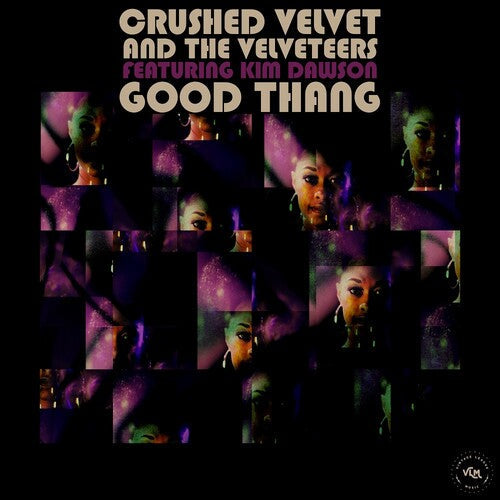 Crushed Velvet & the Velveteers: Good Thang (feat. Kim Dawson & Alan Evans) - 7-INCH SINGLE