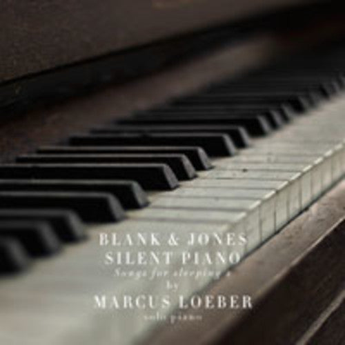 Blank & Jones: Silent Piano: Songs For Sleeping 2 (By Marcus Loeber) - COMPACT DISCS