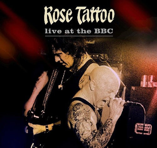 Rose Tattoo: On Air In 81: Live At BBC & Other Transmissions - VINYL LP