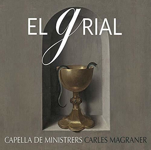Magraner / Capella De Ministrers: Grial - COMPACT DISCS