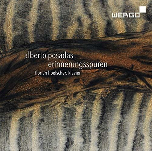 Posadas / Hoelscher: Erinnerungsspuren - COMPACT DISCS