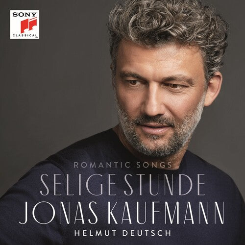 Kaufmann: Selige Stunde - Romantic Songs - COMPACT DISCS