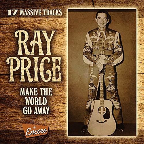 Ray Price: Make The World Go Away - COMPACT DISCS