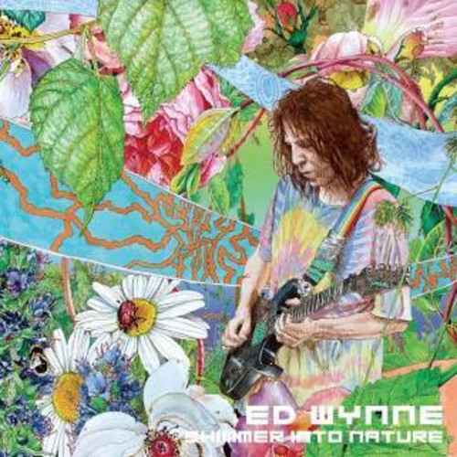 Ed Wynne: Shimmer Into Nature - VINYL LP