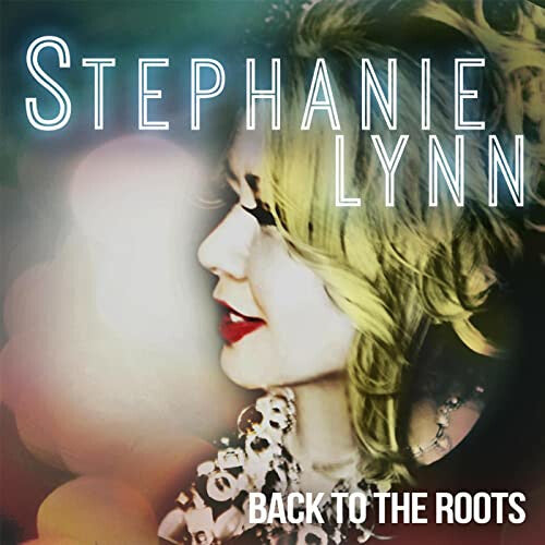 Stephanie Lynn: Back To The Roots - COMPACT DISCS