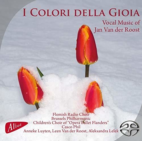 Roost / Flemish Radio Choir: Colori Della Gioia - COMPACT DISCS