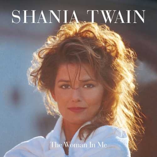 Shania Twain: The Woman In Me - COMPACT DISCS
