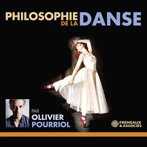 Pourriol: Philosophie de la Danse - COMPACT DISCS