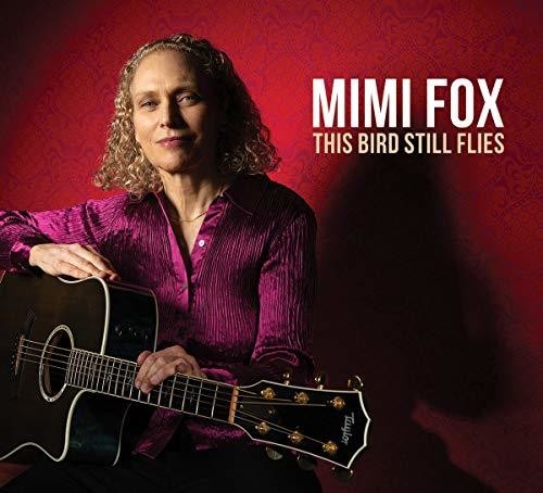 Mimi Fox: This Bird Still Flies - COMPACT DISCS