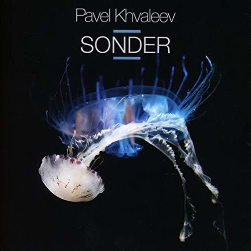 Pavel Khvaleev: Sonder - COMPACT DISCS