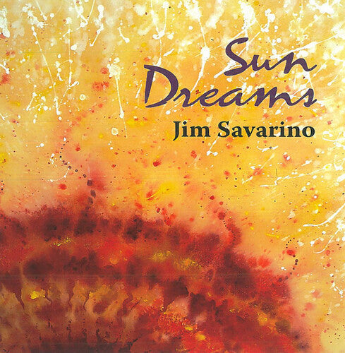 Jim Savarino: Sun Dreams - COMPACT DISCS