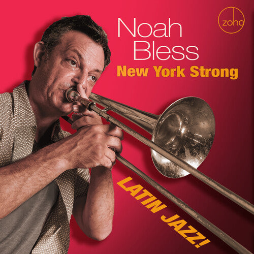 Noah Bless: New York Strong: Latin Jazz - COMPACT DISCS
