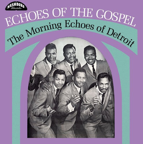 Morning Echoes of Detroit: Echoes Of The Gospel - VINYL LP