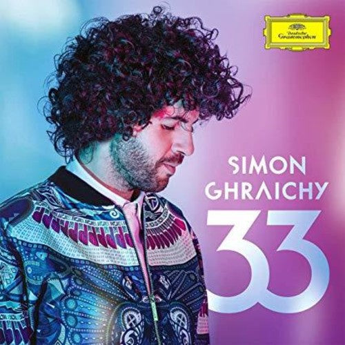 Simon Ghraichy: 33 - COMPACT DISCS