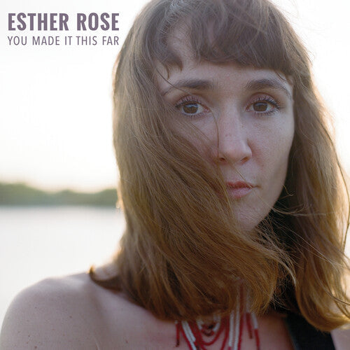 Esther Rose: You Made It This Far - COMPACT DISCS