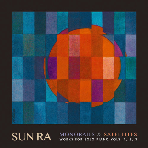 Sun Ra: Monorails & Satelites: Works for Solo Piano Vol. 1 2 3 - VINYL LP