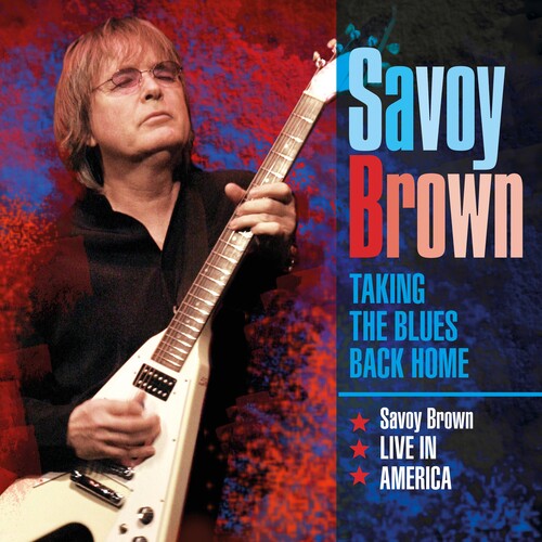 Savoy Brown: Taking The Blues Back Home Live In America - COMPACT DISCS