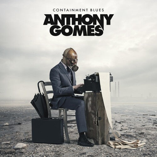 Anthony Gomes: Containment Blues - COMPACT DISCS