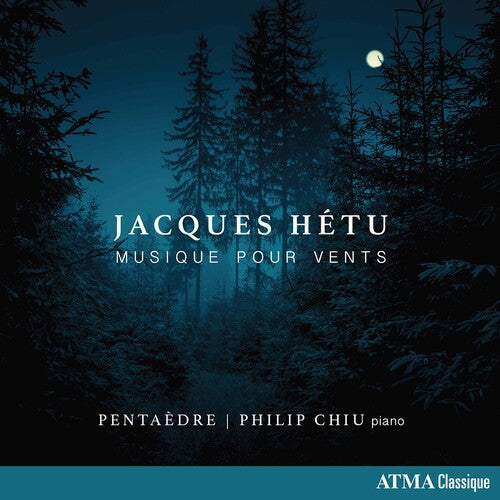 Hetu / Pentaedre / Chiu: Musique Pour Vents - COMPACT DISCS