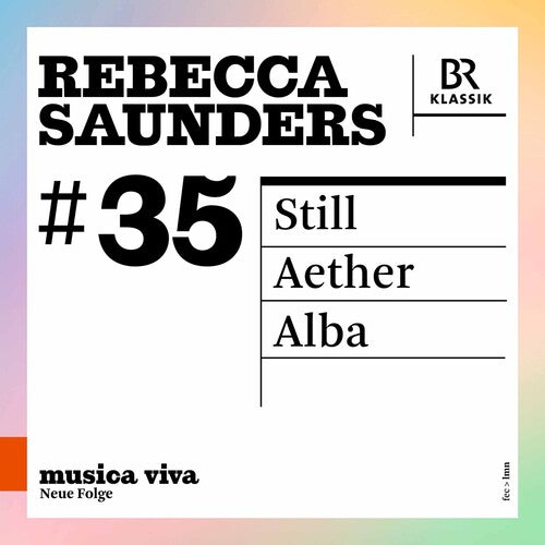 Symphonieorchester Des Bayerischen Rundfunks: Musica Viva - Saunders 35 - COMPACT DISCS