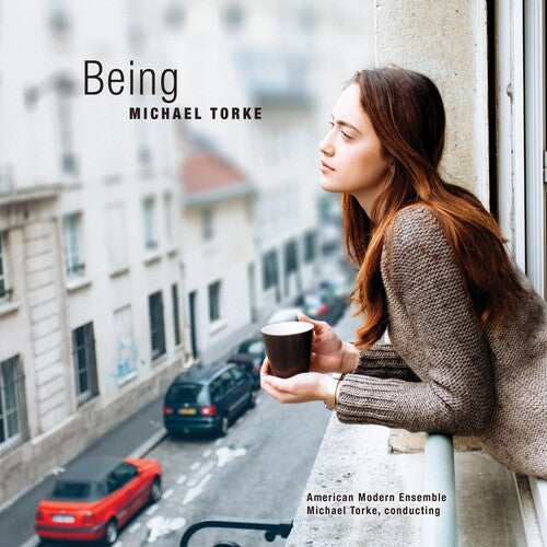 Michael Torke: Being - COMPACT DISCS