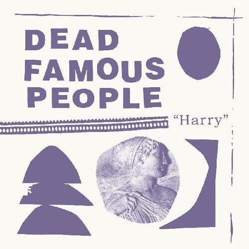 Dead Famous People: Harry - VINYL LP