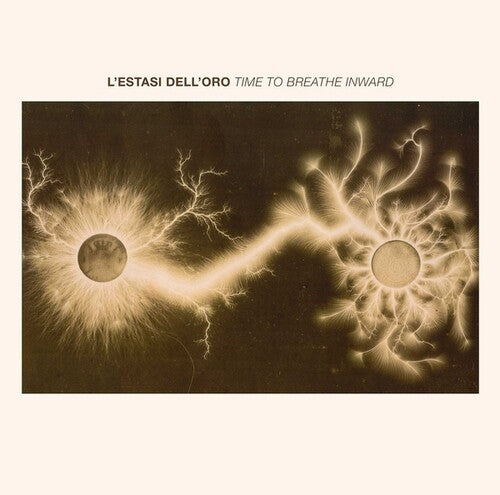 L'Estasi Dell'oro: Time To Breathe Inward - 12-INCH SINGLE