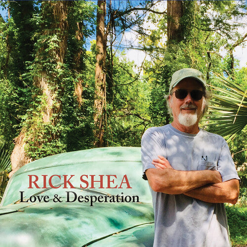 Rick Shea: Love & Desperation - COMPACT DISCS