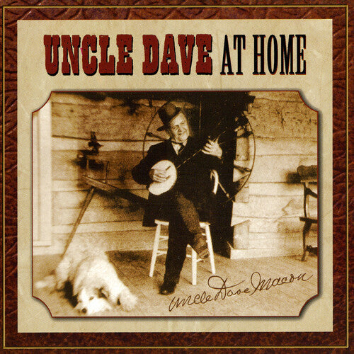 Uncle Dave Macon: At Home - COMPACT DISCS