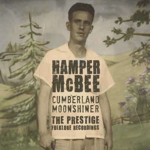 Hamper McBee: Cumberland Moonshiner - The Prestige Folklore Recordings - COMPACT DISCS