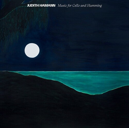 Judith Hamann: Music for Cello and Humming - COMPACT DISCS