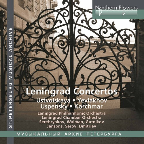 Leningrad Chamber / Philharmonic Orchestras: Leningrad Concertos: Ustvolskaya/Yev lakhov/Uspensky/Korchmar - COMPACT DISCS