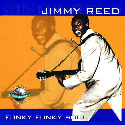 Jimmy Reed: Funky Funky Soul - COMPACT DISCS