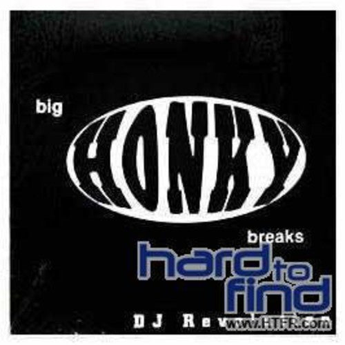 DJ Revolution: Big Honky Breaks - VINYL LP