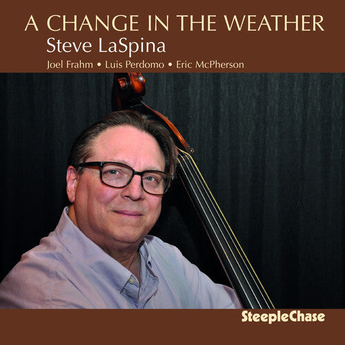 Steve LaSpina: Change In The Weather - COMPACT DISCS
