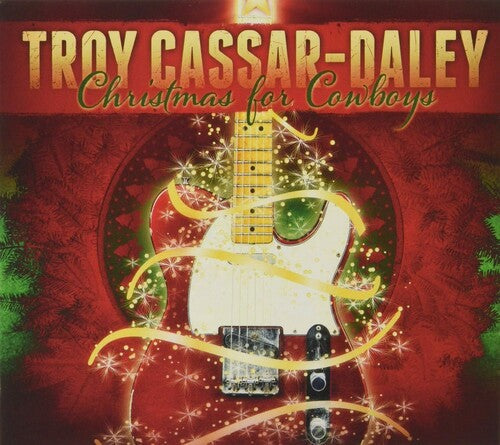 Troy Cassar-Daley: Christmas For Cowboys - COMPACT DISCS