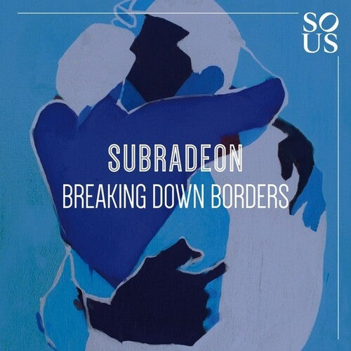 Subradeon: Breaking Down Borders - 12-INCH SINGLE