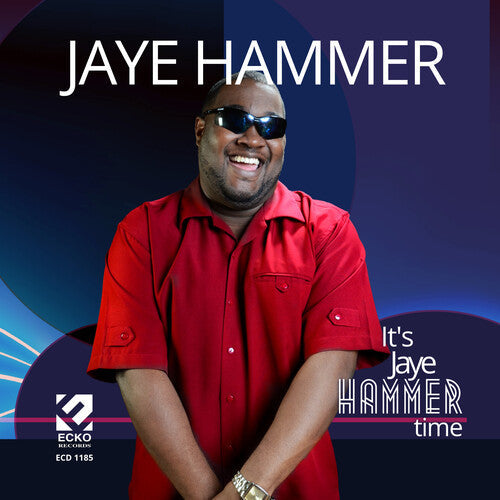 Jaye Hammer: It's Jaye Hammer Time - COMPACT DISCS