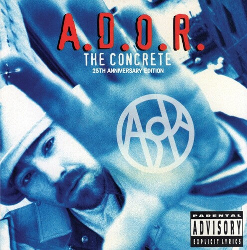 A.D.O.R.: The Concrete (25th Anniversary Edition) - COMPACT DISCS