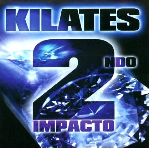 Kilates: 2ndo Impacto - COMPACT DISCS