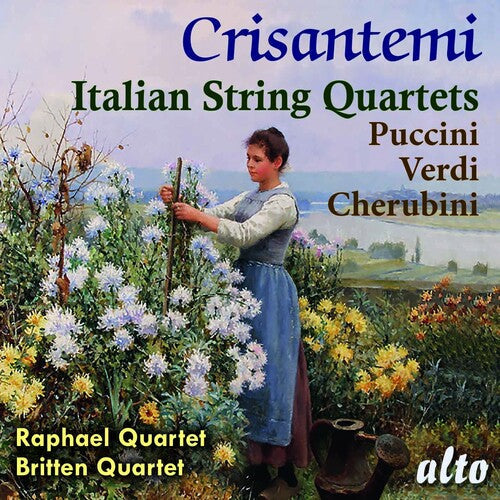 Raphael Quartet: Crisantemi: Italian String Quaretes: Puccini: Cherubini: Verdi - COMPACT DISCS