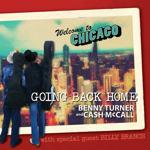 Turner, Benny / McCall, Cash: Going Back Home - COMPACT DISCS
