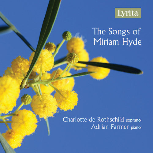 Hyde / Ropschild / Farmer: Songs of Miriam Hyde - COMPACT DISCS