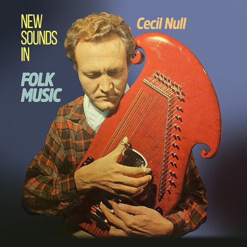 Cecil Null: New Sounds In Folk Music - COMPACT DISCS