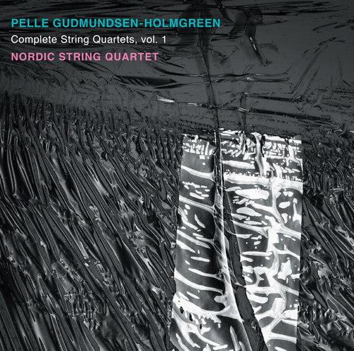 Gudmundsen-Holmgreen / Nordic String Quartet: Complete String Quartets 1 - COMPACT DISCS