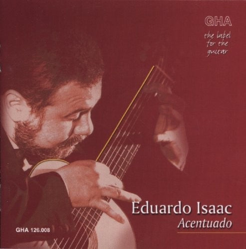 Eduardo Isaac: Eduardo Isaac Plays 20th Century Music - COMPACT DISCS