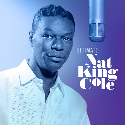 Nat King Cole: Ultimate Nat King Cole - VINYL LP