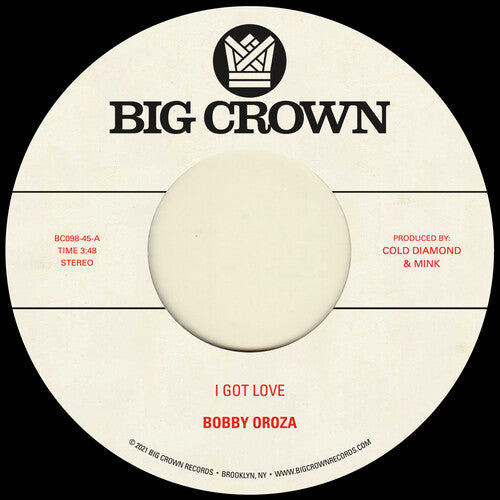 Bobby Oroza: I Got Love b/w Loving Body - 7-INCH SINGLE