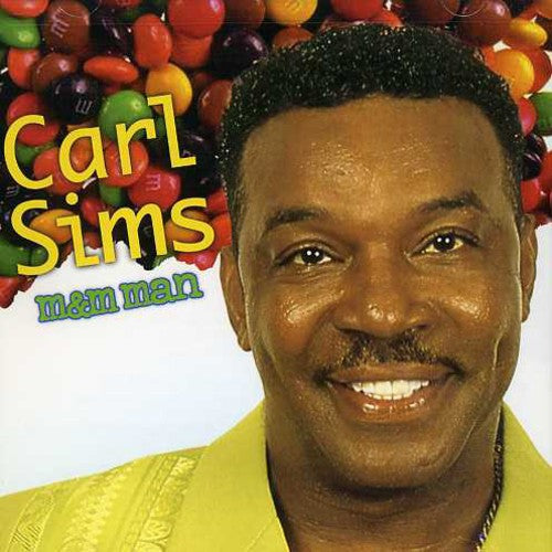 Carl Sims: M and M Man - COMPACT DISCS